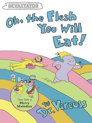 cover image of Oh, the Flesh You Will Eat!